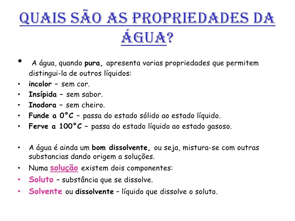 Segundo O Texto Quais São As Propriedades Principais Da água - NAZAEDU