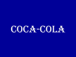 Coca-Cola 