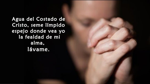 Agua del costado de cristo, lávame meditación