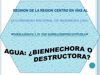 Agua: Bienhechora o destructora, Agua, Reunión Regional en Puebla