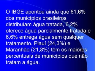 Válvulas de descarga novas   :  6  a   9 L Retorno do Investimento : 2 a 3 meses Economia Nacional :-        Em 1 mês : volume do Rio São                     Francisco-        Em 1 ano : volume de uma Lagoa                    de Itaipu