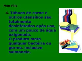 Mon VilleA eficácia doméstica da Água Oxigenada.