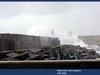 Adela Leiro, Mon Daporta
xullo 2021
 