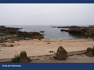 Praia do Fedorento
 
