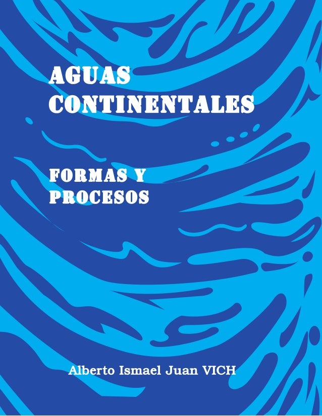 Aguas Continentales Fomas Y Procesos