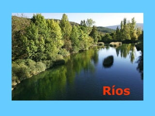 Ríos 