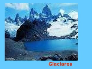 Glaciares 