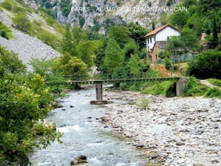 CARES – AGUAS DE ALTA MONTAÑA - CAIN
 