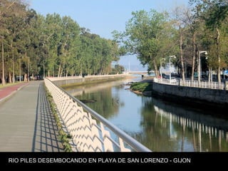 RIO PILES DESEMBOCANDO EN PLAYA DE SAN LORENZO - GIJON
 