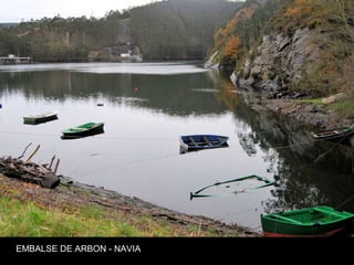 EMBALSE DE ARBON - NAVIA
 