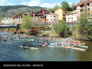 DESCENSO DEL PILOÑA - INFIESTO
 