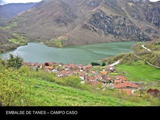 EMBALSE DE TANES – CAMPO CASO
 