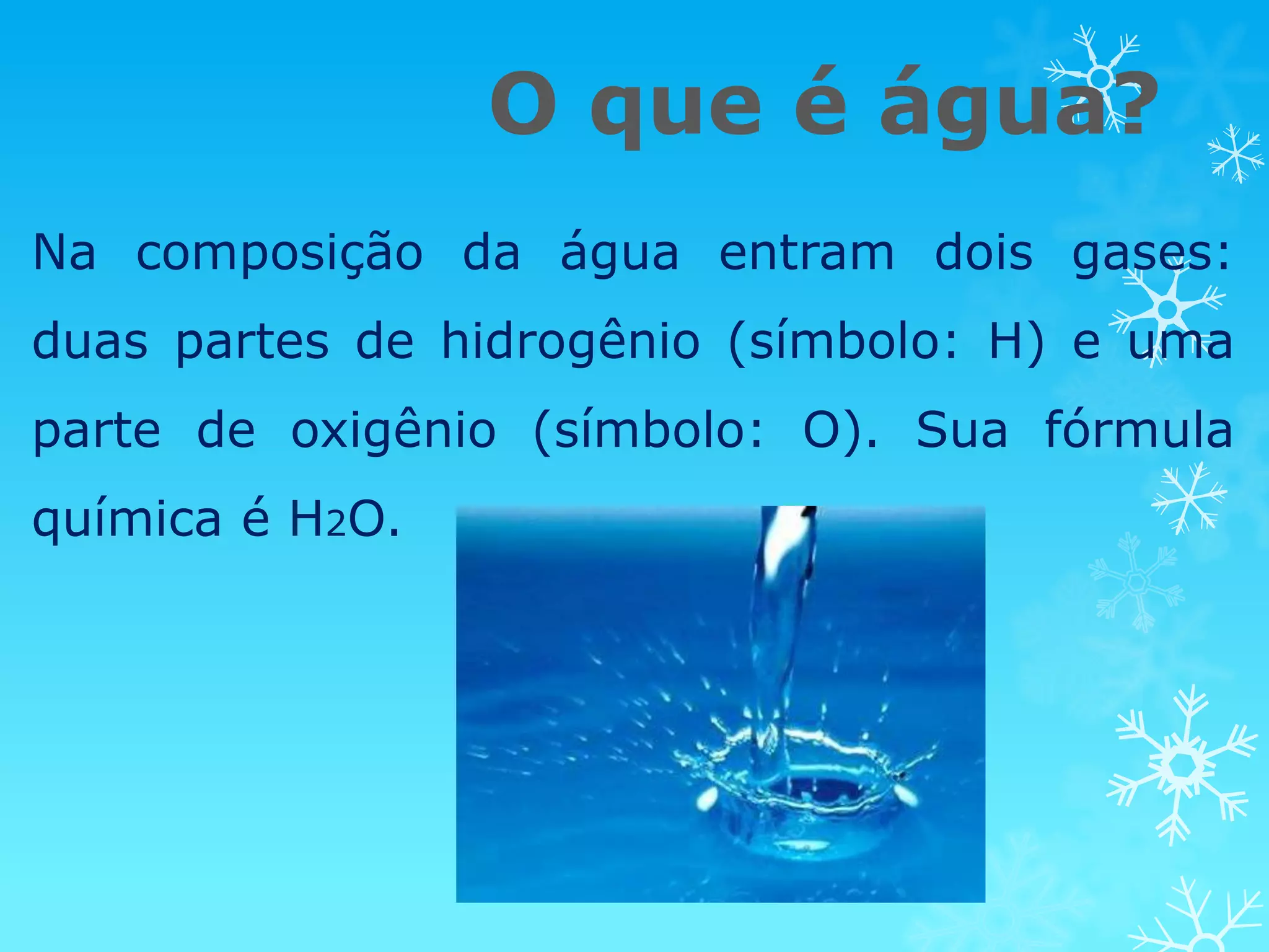 A água slide | PPTX