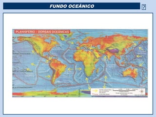 FUNDO OCEÂNICO                                




           Religião Predominante: Islamismo
 