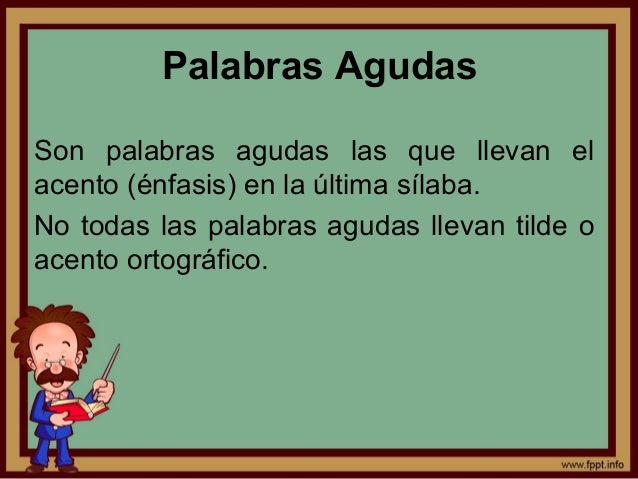 Resultado de imagen de palabras agudas