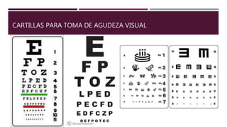 CARTILLAS PARA TOMA DE AGUDEZA VISUAL
 
