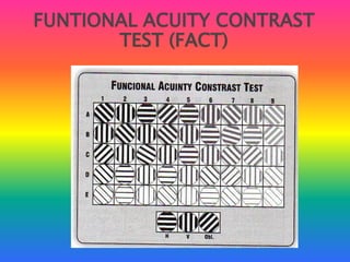 FUNTIONAL ACUITY CONTRAST TEST (FACT)