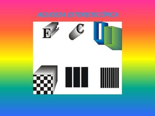 AGUDEZA ESTEREOSCÓPICA