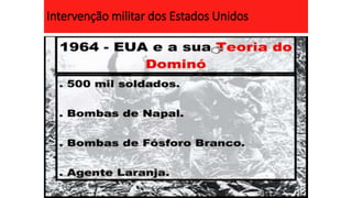 Intervenção militar dos Estados Unidos
 