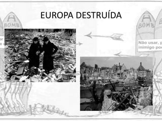 EUROPA DESTRUÍDA
 