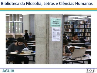 Biblioteca da Filosofia, Letras e Ciências Humanas
 
