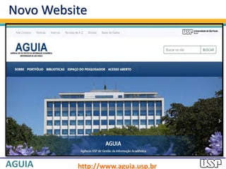 Novo Website
http://www.aguia.usp.br
 
