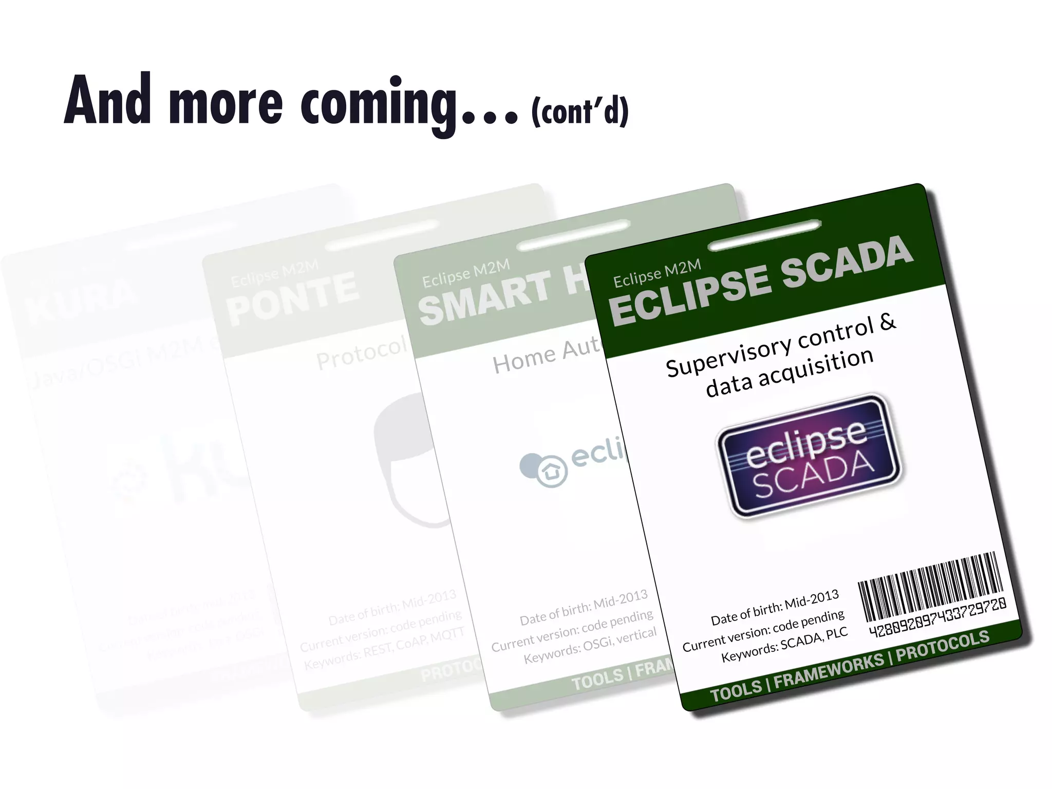 And more coming… (cont’d)

 