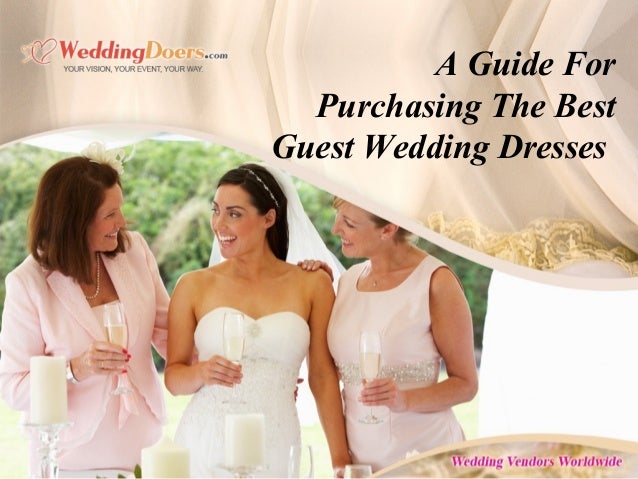 A Guide For Purchasing The Best Guest Wedding Dresses