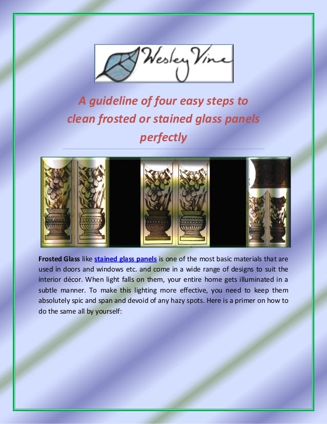 A guideline of four easy steps to clean frosted or stained glass panels