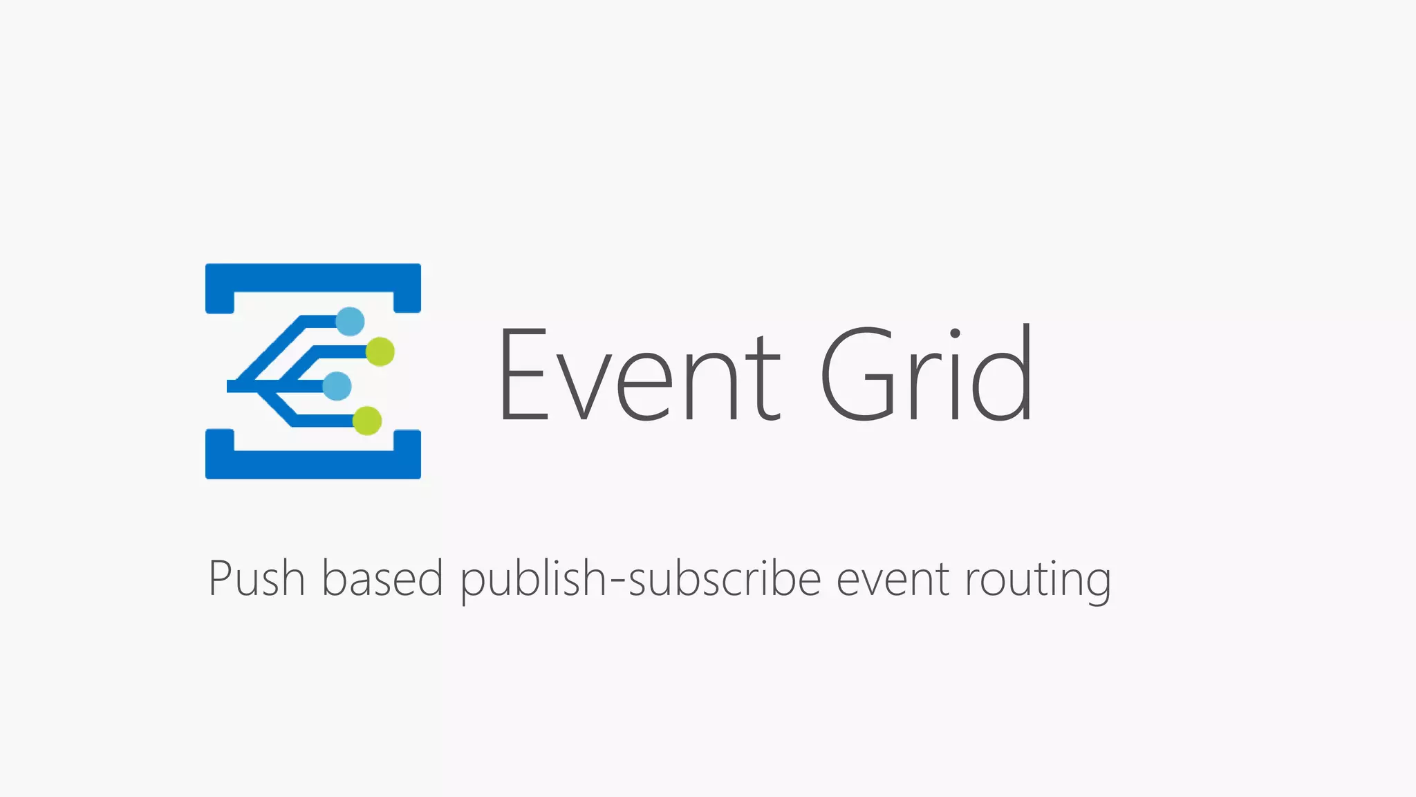 Push based publish-subscribe event routing
 