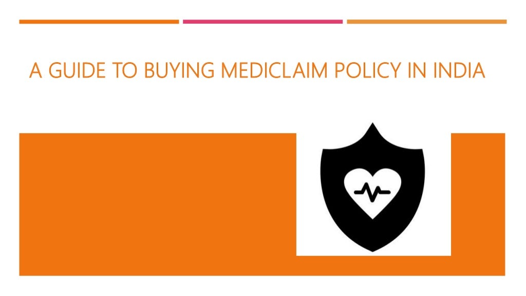 A guide to buying mediclaim policy in india