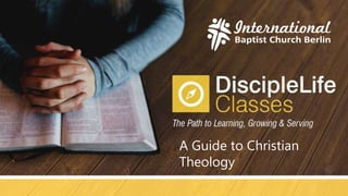 A Guide to Christian
Theology
 