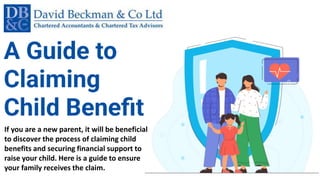 If you are a new parent, it will be beneficial
to discover the process of claiming child
benefits and securing financial support to
raise your child. Here is a guide to ensure
your family receives the claim.
 