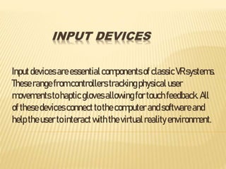 A GUIDE TO CLASSIC VR COMPONENTS.pptx