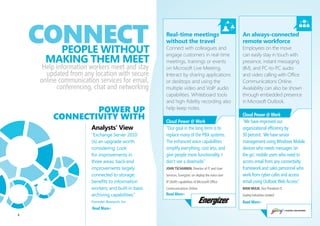 sCale
                     APPliCAtionS                            easily scale your
                                                                                                                develop
                                                                                                                without boundaries
                                                                                                                Creating in the cloud
                                                             Applications
               to neAr infinity
                                                                                                                means no more worries
                                                             While running applications                         about servers, storage or
      Offer your developers a flexible and familiar          in the Cloud, you don’t have                       hardware. Your developers
             environment to easily create and host           to worry about scalability or                      can focus on the code with
    cloud-based applications with Windows Azure              performance issues. If there                       a test bed always at hand
                                                             is a sudden demand or load                         and go from a test server
                                                             expected on the servers, the                       to a production server
                                                             performance can be boosted                         almost immediately.
                                                             easily by just increasing the
                  get the poWer to                           processing capabilities.                           Cloud Power @ Work
                              Analysts' View                                                                    “By running manageCarbon
                              “Just as Windows played        Cloud Power @ Work                                 (HCL’s new carbon-data
                              a significant part in          “Windows Azure helps 3M                            management application) on
                              earlier shifts, Windows        customers take advantage of                        Windows Azure, our customers
                              Azure is poised to take an     complex algorithms that encapsulate                can be up and running in
                              important role in this new     30 years of research and get simple,               one-quarter of the time that it
                              world. If you're responsible   powerful results from their browser,               took with an on-premises model.”
                              for charting your firm's       almost instantly.”                                 RAjESH BABU SURAPARAjU,
                              path, understanding and        TERRY COLLIER, Marketing Manager, 3M               Product Manager, HCL
                              evaluating the Azure           on creating and launching a web-Based Visual
                              environment makes              Attention service for customers on Windows Azure
                              good sense.”
                              David Chappell & Associates


2
 