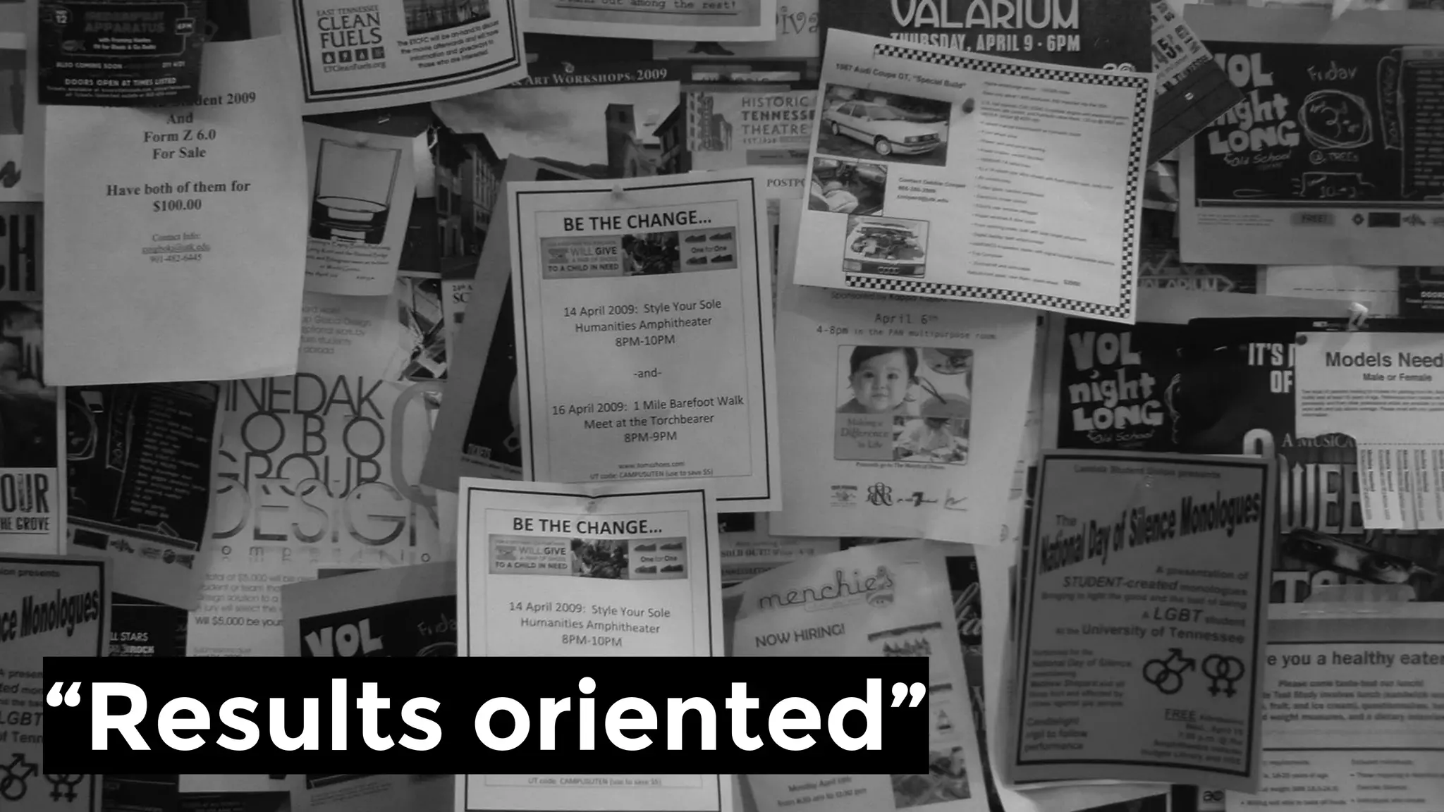 “Results oriented”
 