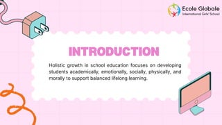 A Guide to Holistic Growth in School Education.pdf