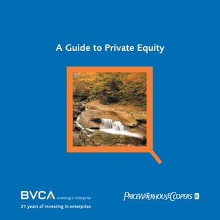 A Guide to Private Equity
 