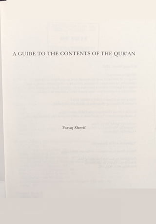 A GUIDE TO THE CONTENTS OF THE QUR’AN
Faruq Sherif
 