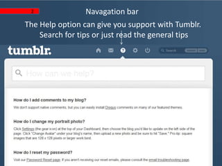 Tumblr Guide It In Blogging with Tumblr - a step by step guide. | PPTX