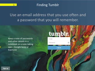 Tumblr Guide It In Blogging with Tumblr - a step by step guide. | PPTX