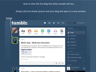 Blogging with Tumblr - a step by step guide.