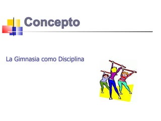 La Gimnasia como Disciplina 