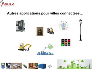 8
Autres applications pour villes connectées…
 