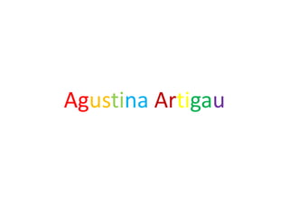 Agustina Artigau
 