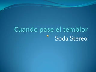 Soda Stereo

 