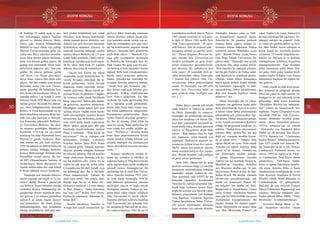 DOSYA KONUSU
50
Ülkü Ocakları • AĞUSTOS 2018 www.ulkuocaklari.org.tr
51
DOSYA KONUSU
Ülkü Ocakları • AĞUSTOS 2018www.ulkuocaklari.org.tr
İçindekilere Dön İçindekilere Dön
de bıraktığı 36 saatlik uçak ve oto-
büs yolculuğuna rağmen kendine
güvenli ve dimdik duruyor Oktay.
Ertesi gün Kimya Mühendisliği
Bölümü’ne kayıt olmak için geldiği
Mizzuri Üniversitesinden gelip alı-
yorlar onu. Kayıt işlemleri tamamla-
nıyor fakat dersler çoktan başlamış,
hatta vize dönemi gelmiş çatmış. İlk
girdiği ders matematik. Hoca sınav
defterlerini dağıtıyor ama “Sen yeni
geldin, bu sınava girmene gerek
yok” diyor, o ise “Hayır, gireceğim”
diyor. Sınav sonucu tüm okulu şoke
ediyor: 100. Bir sonraki sınav kimya
dersinden, sonuç yine aynı. Üniver-
sitede geçirdiği ilk haftalarda ken-
dini fazlasıyla kanıtlayan Oktay Si-
nanoğlu sadece 7 ay içinde 2. sınıfı
bitirmiş olarak 1954 Mayıs’ında yaz
tatiline giriyor. Bu arada boş durmu-
yor, okul kütüphanesinde dünyada
Kimya ve Fizik konusundaki en iyi
bilim adamlarını çıkarmış okulu bul-
mak için çaba harcıyor ve buluyor:
San Fransisko şehrindeki Kaliforni-
ya Üniversitesi Berkeley. Bu okul-
da okuması gerektiğini düşünüyor.
Kendisine UCLA’de bir yaz okulu
ayarlayıp bir daha dönmemek üzere
Mizzuri’yi geride bırakıyor. Bun-
dan sonrası ise çok hızlı ilerliyor.
1956’da sahanın en ünlü hocalarıyla
çalışma imkânı bulduğu Berkeley
Kimya Mühendisliği Bölümü’nden
birincilikle mezun oluyor. Bu ara-
da MIT (Massachusetts Institute of
Technology), bilim dünyasının en
önemli ödüllerinden biri olan Alfred
P. Sloan ödülünü veriyor kendisine.
Sinanoğlu için Amerika hikayesi
master yapmak için soğuk ve “iç ka-
rartıcı” dediği Boston’a gitmesiyle
son buluyor. Temel bilimlere merakı
yüzünden Kimya Mühendisliği’nin
gerektirdiği dersler dışında da ders-
lere giriyor. 2 yıl sürmesi gerekirken
sadece 8 ay içinde master derece-
sini tamamlıyor. Bu arada kimya
mühendisliğindeki bazı hesaplama
tekniği eksikliklerini fark edip bun-
lara çözüm bulabilmek için temel
bilimlere; fizik, kimya, matematiğe
dönüş yapmak istiyor. Berkeley, onu
doktora için geri isteyince hayatının
fizikokimya, kuantum (nicem) ve
istatistik (sayıtım) mekaniği sayfası
açılmış oluyor. Berkeley’de 1,5 sene
içinde farklı alanlarda 3 farklı teoriyi
kanıtlayıp yayınlayarak kendi çapın-
da bir rekor daha kırıp 23 yaşında
doktora derecesini de tamamlıyor.
‘’On-on beş kişilik bir takım
oluşturduk çeşitli bölümlerden, İs-
viçreli, Avrupalı, Amerikalı. Bu ta-
kımla haftasonları Sierra Nevada
dağlarına, orada tepesinde buzlar,
oralara gidiyoruz. Bazen kayak ya-
pıyoruz bazen de günlerce o dağlar-
da sırtımıza torba alarak buzullarda
kamp yapıyoruz. Birkaç gün dağlar-
da geziyoruz, pazartesi dönüyoruz.
Döndüğüm zaman kafam pırıl pırıl
açılmış oluyor. Ondan sonra önceki
hafta çözemediğim meseleyi hemen
çözüyorum. İşin bir kısmını çözüyo-
rum, sonra gidip kayak yapıyorum.
Böyle günler geçip gitti. Bir gün
koridorda merdivenlerden inerken
Pitzer’e rastladım. ‘’Hala kayak mı
kayıyorsun?’’ bir iş yaptığın yok
gibilerinden konuştu. Çalışmayı
bitirdim, dedim. Şaştı. Prof. Pitzer
ile odasına gittik. Tahtada matema-
tiklerini çözmüş olduğum konunun
bir tanesini anlattım. Tek tek kendim
yapıp çözüyorum. Sonunda çok ko-
lay bir denklem çıktı. Zaten, bir işi
yaptın mı çok nasit bir netice çıkar.
Çözemediysen bir sürü formül veya
laf kalabalığı olur. Bu iş böyledir.
Pitzer inanamıyordu. Tahtada iki
türlü ispat ettirdi. Vay canına, dedi.
Bayağı şaştı bu işe ve kabul etti..
Doktoraya başlayalı 1,5 sene olmuş-
tu Prof. Pitzer’e ‘’Daha bitirmeme
kaç sene var?’’ dedim. Prof. Pitzer,
Fazlasıyla yapmışsın, doktoranı bi-
tirdin, dedi.’’
Bunlar duyulunca Amerika ve
Avrupa’dan çeşitli seminerlere ça-
ğırılıyor, fakat Sinanoğlu anlatması
istenen konuları çoktan geçip yep-
yeni konulara merak sardığı için as-
lında her bilimadamı için onur sayı-
lan bu konferansları angarya olarak
görüyor. Bununla ilgili görüşlerini
şöyle ifade ediyor: ‘’Stanford, Chi-
cago gibi evrenkentler duymuşlar
ki Berkeley’de Sinanoğlu diye bir
Türk varmış. Bu genç yeni bir kuv-
vet bulmuş ve kısa zamanda 3 kuram
yapmış. Belli başlı evrenkentlerden,
büyük sanayi araştırma merkezle-
rinden, Amerika’nın orasından bu-
rasından davetler gelmeye başladı.
‘’Aman bize gel konuşma yap.’’
diye birinci sınıf uçak biletleri gön-
deriyorlar. Kalkıp Kalifornia’dan
New York’a gidiyorum. En lüks
otellerde bir hafta ağırlıyorlar. Ben
de o zamanlar çocuk görünümün-
deyim hala. Yaşlı başlı oranın meş-
hur bilim adamlarıyla tanışıyorum.
Kuramlarımı anlattırıyorlar. Bana
tiyatro biletleri alıyorlar, gezdiriyo-
lar. Biz de diyoruz Allah Allah bu
nasıl bir şeydir. Daha talebeyken bir
sene içinde her yerden teklifler ge-
liyor. ‘’Profesör ol.’’ diyorlar. Sonra
biraz daha araştırmalarıma devam
etmek istedim. Çünkü bilimde asıl
çözmek istediğim hiç çözülemeyen
denen eksiciklerin kaçınım meselesi
vardı...’’
Seminer teklifleriyle birlikte ül-
kenin her yerinden iş teklifleri de
yağmaya başlıyor. Tüm üniversiteler
adeta kapışırcasına kendi taraflarına
çekmek istiyor Sinanoğlu’nu. Bu
okullardan biri de ünlü Yale Üniver-
sitesi. Amerika kıtasına 1953 yılın-
da ayak basan Sinanoğlu 1958’de
hala ülkesine gidememiş olmanın
eksikliğini yaşıyor ve başka birçok
özelliğinin yanında Türkiye’ye nis-
peten daha yakın olması sebebiyle
Yale Üniversitesi’ni tercih ediyor.
Yardımcı profesör sıfatıyla başladığı
Yale Üniversitesi’nin ardından özel
bir anlaşmayla Harvard’da da ders-
ler vermeye başlıyor. 1961’de ise 26
yaşındayken profesör oluyor. Payesi
1963 yılında resmileşiyor ve konuy-
la ilgili 21 Mayıs 1963 tarihli New
York Times gazetesinde “28 yaşın-
daki kimyacı, Yale’de profesör oldu”
başlığının altında şu satırlar yazılı-
yor: “Dekan Kingman Brewster bu-
gün, burada Yale Üniversitesi’nin
modern tarihindeki en genç profe-
sörün atamasının gerçekleştirildi-
ğini duyurdu. Bir zamanların kısa
öykü yazarı, 28 yaşındaki Türk uy-
ruklu bilimadamı Oktay Sinanoğlu,
1 Temmuz’dan itibaren (Yale Üni-
versitesinde) kimya profesörlüğüne
atandı. Dr. Sinanoğlu, son 100 yıllık
tarihte Yale Üniversitesi’ndeki en
genç profesör olma özelliğini taşı-
yor. (…)”
Haber dünya çapında çok büyük
yankı buluyor ve Türkiye de sonun-
da Oktay Sinanoğlu ile tanışıyor.
Sinanoğlu ise profesörlük ünvanını
almış biri olmaktan çok bunun Tür-
kiye’deki yansımaları sayesinde ai-
lesini mutlu etmiş olmanın gururunu
yaşıyor ve duygularını şöyle ifade
ediyor: ‘’Ben bunları önce bu halk
için yapmışım, sonra insanlık için
yapmışım. Halkımızın özgüven ka-
zanmasına katkım olsun diye yaptım.
Hiçbir zaman ben profesör olayım,
ünüm ortalıkta dolaşsın diye yapma-
dım. Benim kendime yakıştırdığım
en güzel unvan garibandır.’’
Sene 1962. Dünya’nın en genç
profesör unvanını aldığı yıl askerlik
hizmetinin ertelenmesinin ardından
Sinanoğlu soluğu Ankara’da alır.
Yeni kurulmuş olan ODTÜ’de bir
konuşma yapacaktır. Kendisinden
Amerika’da yaptığı çalışmalar hak-
kında bilgi verilmesi istenir. Sina-
noğlu bu seminer için hazırlık yapar.
Bilimsel çalışmalarda yeni bulduğu
veya İngilizce terimlerin hepsinin
Türkçe karşılıklarını bulur. Üniver-
site heyeti rektöründen dekanına
hepsi seminer için salonda dizilidir.
Sinanoğlu, kürsüye çıkar ve Türk-
çe konuşmasını yapmaya başlar.
Amerika’da 26 yaşında profesör
oluşuna kadar yapmış olduğu ça-
lışmaları, bilime katkılarını Türkçe
terimlerle anlatır. Rektörden uyarı
gelir: “Burada Türkçe yasak, burası
Orta Doğu Teknik Üniversitesi. İn-
gilizce anlat.” Sinanoğlu’nun cevabı
çok kesin olur, ettiği yemini söyler:
“Ben Amerika’ya yaptığım çalışma-
ları bir gün Türkiye’de Türkçe anlat-
mak hayaliyle ve umuduyla gitttim.
Ülkeme, kendi dilimi konuşmaya
hasret içinde geldim. Kendi dilimde
bu konuşmayı yapacağım, siz anla-
mayacaksanız, lütfen çıkabilirsiniz.
Ben size dışarıda İngilizce olarak
anlatırım.” der.
Oktay Sinanoğlu’nun bu çıkışı,
ömrünün son günlerine kadar defa-
larca tekrarlanacak, hoca aynı şeyle-
ri tekrar tekrar farklı platformlarda
anlatmaktan asla yılmayacaktır. Eği-
tim dilinin Türkçe olmasının gereği-
ni her fırsatta savunacaktır. Katılmış
olduğu bir programda kendisine yö-
neltilen ‘’Neden karşı çıkıyorsunuz
yabancı dille eğitime?İyi bir şey
değil mi? sorusuna örnekler üzerin-
de şu yanıtı verir: ‘’ Yabancı dille
eğitim büyük bir oyun. Tarih olarak
Amerika’yla eğitim ilişkileri aşağı
yukarı 47’de başladı. Osmanlı’nın
son döneminde başladı aslında.
O zaman, biliyorsunuz Amerika
Türkiye’nin her tarafında Harput’ta,
Merzifon’da Amerikan Kolejleri
açtı. Misyoner okulları açtı. Ve yine
biliyorsunuz Robert Koleji de bun-
lardan biriydi. Bu okullar, Osmanlı
Devleti’nin parçalanmasında çok
büyük rol oynamıştır. Bunun bü-
tün belgeleri her tarafta var. Yani,
Bulgaristan’ın kopartılması, ondan
sonra Ermeni olaylarının başlatıl-
ması gibi her türlü kötülük misyoner
okullarından kaynaklanmıştır. Bu
yüzden Atatürk bu okulları kapat-
mıştır. Misyonerlik bir araçtır onlar
için. Batı ülkelerinde Fransız’ı da
yapar, İngiliz’i de yapar, İspanyol’u
da hepsi sömürgecilik yapmıştır. Sö-
mürgeci eskiden ne yapardı? Gelir
ne varsa alır götürür,milleti aç bıra-
kır, fakir bırakır. Sonra toprağına el
koyar. Şimdi biz senelerdir bunları
yazıyoruz. 25 senedir kitaplarda ma-
kaleler var. Diyoruz ki en korkunç
sömürgeleşme kafaların, beyinlerin
sömürgeleşmesidir. Yani kimliğin
gider, inanışların gider, dinin, ima-
nın gider. Dilin gider, kendini böyle
medeni İngiliz holiganı veya Tarzan
zannetmeye başlayan bir toplum ha-
line gelirsin.’’
1964 yılında sevdiği kızın peşin-
den Almanya’ya gittiğinde aklında
DNA’nın yapısı ile ilgili sorular var.
Stuttgart’ta bir otel odasında çözüp
geliştirdiği, daha sonra kendisine
“Moleküler Biyoloji’nin babaların-
dan” sıfatını da kazandıracak Sol-
vophobic Theory-Çözgeniter teorisi
sayesinde 1966’da Yale Üniversi-
tesinde moleküler biyoloji konu-
sunda ikinci kürsüsüne atanıyor.
1973’te Almanya’nın en yüksek
‘’Aleksander von Humboldt Bilim
Ödülü’’nü ilk kazanan kişi oluyor.
1975’te Japonya’nın ‘’Uluslararası
Seçkin Bilimci’’ ödülünü kazanıyor,
yine 1975 yılında özel kanunla Ok-
tay Sinanoğlu’na ilk ve tek, Türkiye
Cumhuriyeti Profesörü unvanı ve-
riliyor. 1976’da Japonya’ya Türki-
ye Cumhuriyeti Özel Elçisi olarak
gönderiliyor, Türk-Japon kültür,
bilim ve eğitim ilişkilerinin temelle-
rini atıyor. Amerika Bilim ve Sanat
Akademisinin seçildiğinde ilk ve tek
Türk üyesiydi. Hindistan’ın Devlet
Misafiri olarak, Hintli Bakanlar ve
Cumhurbaşkanı ile görüşmüştür.
Meksika’ da aynı seviyede Üçüncü
Dünya Ülkelerinin Bağımsızlığı için
çalışmış, Meksika hükümeti tara-
fından yüksek Bilim Ödülü ‘’Elena
Moshinsky’’ ile ödüllendirilmiştir.
Sovyetler Birliği Bilim ve Sa-
nat Akademisi davetlisi olarak
Önceki Sayfa Sonraki Sayfa
 