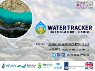 CONTACT: kharpham@Alliance4Water.org
WEBSITE: www.watertracker.cc
@Alliance4Water
 