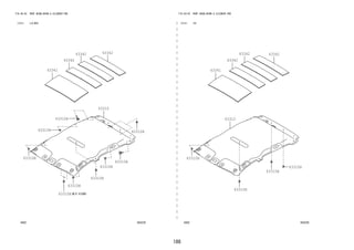 186
FIG.64-02 ROOF HEADLINING & SILENCER PAD
―
　
―
　
―
　
―
　
―
　
―
　
―
　
―
　
―
　
―
　
―
　
―
　
―
　
―
　
―
　
―
　
―
　
―
　
―
　
―
　
―
　
―
　
―
　
―
　
―
　
―
　
―
　
―
　
―
　
―
　
―
　
―
　
―
　
―
(1212- )LO,MID
643225
63310
63310A
63310A
63310H
63310H
63310H
63310H
63310H
63310H63310H
63341
6334263342
63342
FIG.64-02 ROOF HEADLINING & SILENCER PAD
(1212- )HI
643226
63310
63310H
63310H
63310H
63310H
63341
6334263342
63342
 
