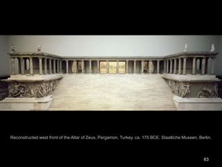 63
Reconstructed west front of the Altar of Zeus, Pergamon, Turkey, ca. 175 BCE. Staatliche Museen, Berlin.
 